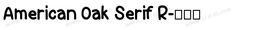 American Oak Serif R字体转换